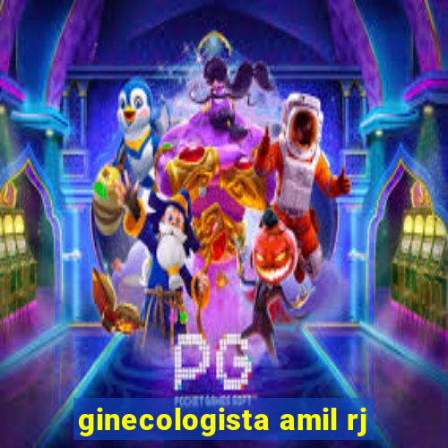 ginecologista amil rj